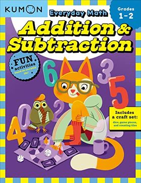 portada Kumon Everyday Math: Addition & Subtraction-Fun Activities for Grades 1-2-Complete With Dice, Game Pieces, and Counting Tiles! (en Inglés)