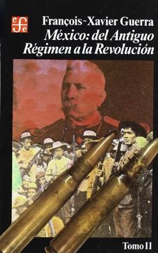 portada Mexico: Del Antiguo Regimen a la Revolucion (Tomo ii) (2ª Ed. ) (in Spanish)