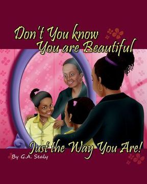portada Don't You know You are Beautiful Just the Way You Are! (in English)