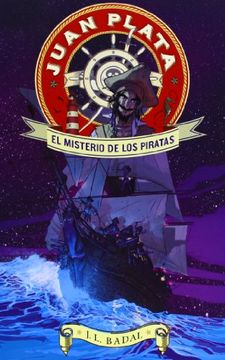 portada Juan Plata 1. El Misterio de los Piratas (in Spanish)