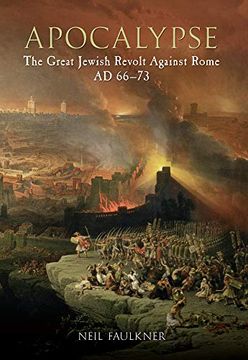 portada Apocalypse: The Great Jewish Revolt Against Rome AD 66-73 (en Inglés)