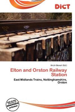 portada elton and orston railway station (en Inglés)