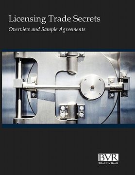 portada licensing trade secrets: overview and sample agreements (in English)