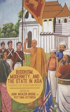 portada Buddhism, Modernity, and the State in Asia: Forms of Engagement