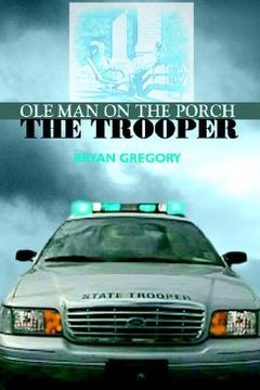portada ole man on the porch: the trooper (in English)