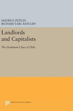 portada Landlords and Capitalists: The Dominant Class of Chile (Princeton Legacy Library) 