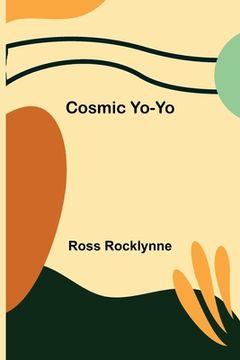 portada Cosmic Yo-Yo (en Inglés)