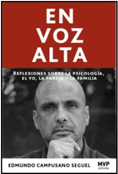 Libro En voz Alta. Reflexiones Sobre la Psicologia, Edmundo Campusano  Seguel, ISBN 9789569133084. Comprar en Buscalibre