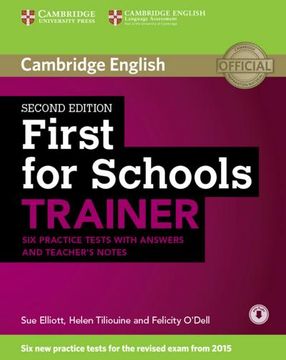 portada First for Schools Trainer for the Revised Exam: Six Practice Tests With Answers, Teacher s Notes and Downloadable Audio 