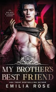 portada My Brother's Best Friend: A Forbidden Hockey Romance (Bad Boys of Redwood Academy)