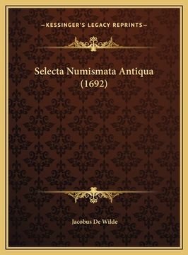 portada Selecta Numismata Antiqua (1692) (in Latin)