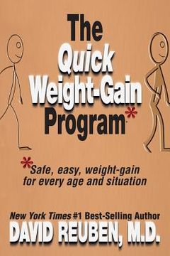 portada The Quick Weight-Gain Program: Safe, easy, weight gain for every age and situation (en Inglés)