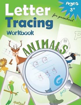portada Letter Tracing Workbook Animals for Preschool: Handwriting Practice Workbook (en Inglés)