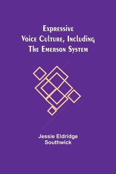 portada Expressive Voice Culture, Including the Emerson System (in English)