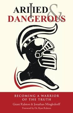 portada Armed & Dangerous: Becoming a Warrior of the Truth