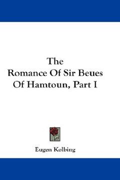 portada the romance of sir beues of hamtoun, part i