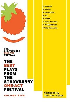 portada the best plays from the strawberry one-act festival: volume five (en Inglés)