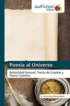 portada Poesía al Universo: Relatividad General, Teoría de Cuerdas y Teoría Cuántica