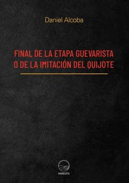 portada Final de la Etapa Guevarista o de la Imitación del Quijote (in Spanish)