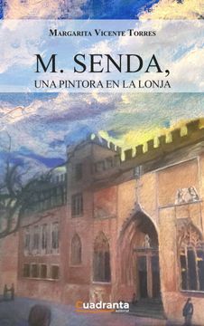 portada M. Senda, una Pintora en la Lonja