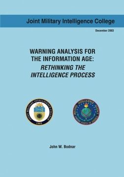 portada Warning Analysis for the Information Age: Rethinking the Intelligence Process