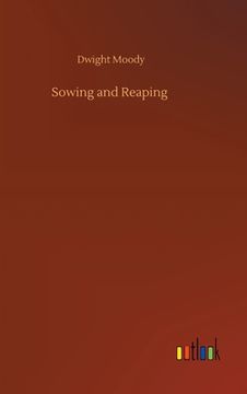 portada Sowing and Reaping (en Inglés)