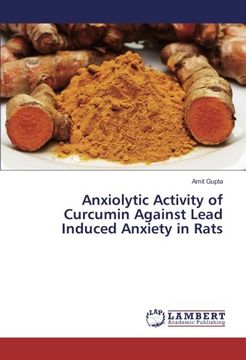portada Anxiolytic Activity of Curcumin Against Lead Induced Anxiety in Rats