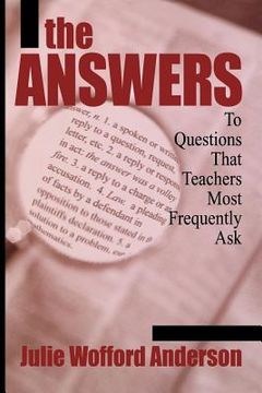 portada the answers: to questions that teachers most frequently ask (en Inglés)