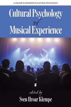 portada Cultural Psychology of Musical Experience (Advances in Cultural Psychology: Constructing Human Development) (en Inglés)