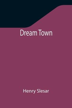 portada Dream Town (en Inglés)
