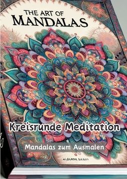 portada Kreisrunde Meditation: Mandalas zum Ausmalen (en Alemán)