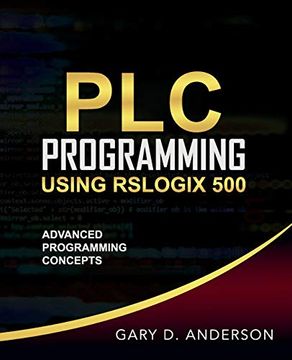 portada Plc Programming Using Rslogix 500: Advanced Programming Concepts (en Inglés)