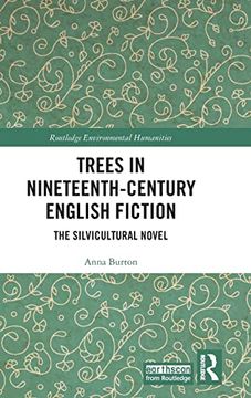 portada Trees in Nineteenth-Century English Fiction (Routledge Environmental Humanities) 