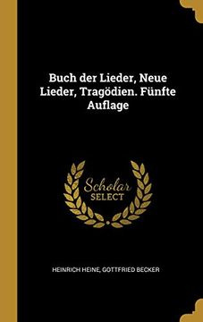 portada Buch Der Lieder, Neue Lieder, Tragödien. Fünfte Auflage (in German)