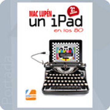 portada Un Ipad en los 80 (in Spanish)
