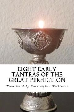 portada Eight Early Tantras of the Great Perfection: An Elixir of Ambrosia (in English)
