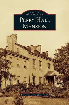 portada Perry Hall Mansion (en Inglés)