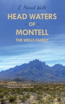 portada Head Waters of Montell: The Wells Family (en Inglés)