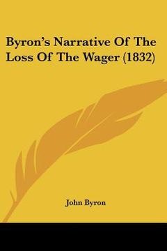 portada byron's narrative of the loss of the wager (1832) (in English)