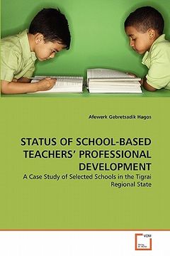 portada status of school-based teachers' professional development (en Inglés)