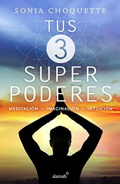 portada Tus Tres Superpoderes (in Spanish)