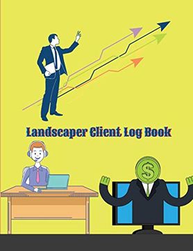 portada Landscaper Client log Book: Personal Client Profile log Book to Keep Track Your Customer Information - Landscaper Information log Book for Keep Track Your Customer Information, Activity, Comments