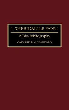 portada J. Sheridan le Fanu: A Bio-Bibliography (in English)