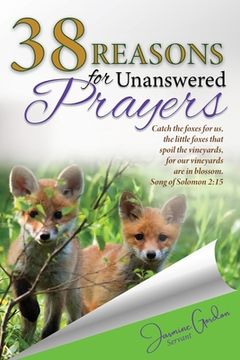 portada 38 Reasons For Unanswered Prayers (en Inglés)