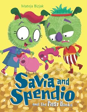 portada Savia and Spendio and the Piggy Banks