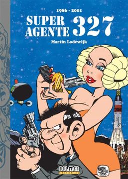 portada Superagente 327: 1986-2001 (in Spanish)