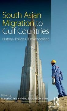 portada South Asian Migration to Gulf Countries: History, Policies, Development