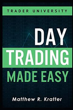 portada Day Trading Made Easy: A Simple Strategy for day Trading Stocks 
