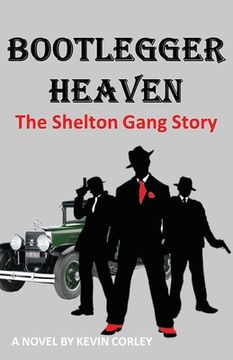 portada Bootlegger Heaven: The Shelton Gang Story (en Inglés)