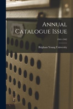 portada Annual Catalogue Issue; 1941-1942 (in English)